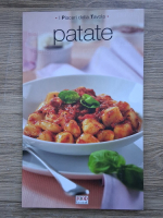 Anticariat: I piaceri della tavola. Patate