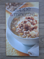 Anticariat: I piaceri della tavola. Zuppe e minestre