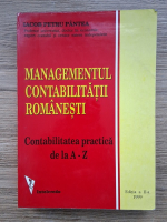 Anticariat: Iacob Petru Pantea - Managementul contabilitatii romanesti. Contabilitatea practica de la A la Z