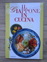 Anticariat: Il giappone in cucina. Le ricette fondamentali gesto per gesto