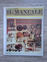 Anticariat: Il manuale della cucina creativa