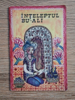 Inteleptul Bu-Ali. Povesti populare persane