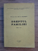 Ion P. Filipescu - Dreptul familiei