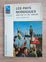 Jean-Jacques Fol - Les pays nordiques aux XIXe et XXe siecles