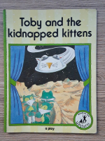 Julia Jarman - Toby and the kidnapped kittens