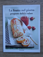 Anticariat: La frutta nel piatto proposte dolci e salate