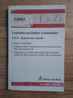 Legislatia asociatiilor si fundatiilor, volumul 2. Reglementari contabile
