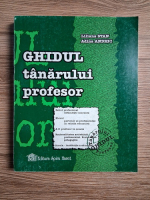 Liliana Stan, Adina Andrei - Ghidul tanarului profesor