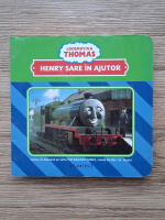 Anticariat: Locomotiva Thomas. Henry sare in ajutor