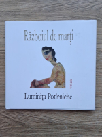 Anticariat: Luminita Potirniche - Razboiul de marti
