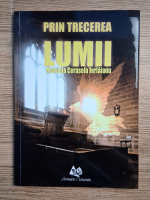 Manuela Cerasela Jerlaianu - Prin trecerea lumii