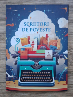 Anticariat: Mariuca Mihailescu - Scriitori de poveste