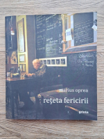 Marius Oprea - Reteta fericirii