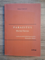 Anticariat: Michel Serres - Parazitul