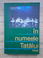 Anticariat: Milena Laura Macreanu - In numerele Tatalui