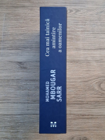 Mohamed Mbougar Sarr - Cea mai tainica amintire a oamenilor