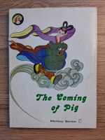 Monkey Series, volumul 5. The coming of Pig