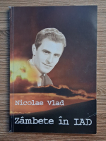 Nicolae Vlad - Zambete in Iad
