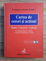 Octavia Spineanu-Matei - Cartea de cereri si actiuni. Modele, comentarii, explicatii (editia 1)