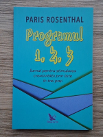 Paris Rosenthal - Programul 1, 2, 3. Jurnal pentru stimularea creativitatii prin liste in trei pasi