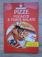 Pizze, focacce e torte salate