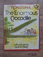 Anticariat: Roald Dahl - The enormous crocodile