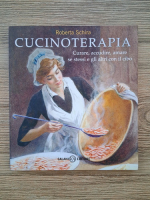 Roberta Schira - Cucinoterapia
