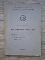 Anticariat: Silviu Sburlan - Ecuatiile fizicii matematice