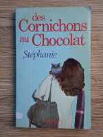 Stephanie - Des cornichons au chocolat