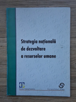 Anticariat: Strategia nationala de dezvoltare a resurselor umane