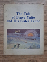Anticariat: The tale of brave Yatto and his sister Teune