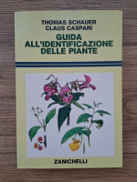 Anticariat: Thomas Schauer - Guida all'identificazione delle piante