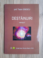 Anticariat: Traian Ionescu - Destainuiri