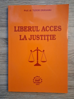Tudor Draganu - Liberul acces la justitie
