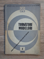 Turnatori modelori, nr. 4, 1972. Publicatie pentru reciclarea pe meserii