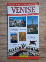 Venise. Pour connaitre et visiter la ville