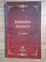 Zaharia Stancu - Uruma