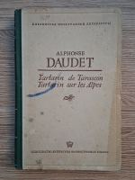 Anticariat: Alphonse Daudet - Tartarin de Tarascon. Tartarin sur les Alpes (1948)