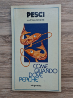 Antonia Bonomi - Pesci. Come quando dove perche 