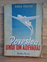 Boris Polevoi - Povestea unui om adevarat (1949)
