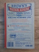 Brown's Nautical Almanac. Daily tide tables for 2005