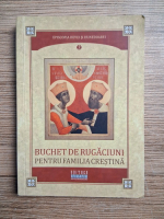 Buchet de rugaciuni pentru familia crestina (2018)