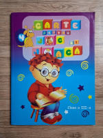 Carte pentru joc si joaca, clasa a III-a (volumul 4)