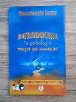 Constantin Dupu - Introducere in psihologia vietii de familie
