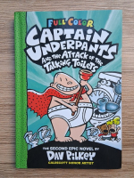 Dav Pilkey - Captain Underpants and the attack of the talking toilets