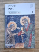 Despre post. Texte filocalice, maxime, cugetari