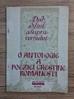 Duh Sfant asupra versului. O antologie a poeziei crestine romanesti