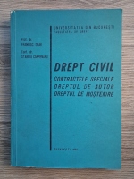 Francisc Deak, Stanciu Carpenaru - Drept civil. Contractele speciale, dreptul de autor, dreptul de mostenire