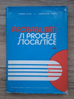 George Ciucu - Probabilitati si procese stocastice (volumul 1)