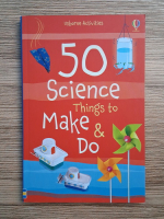 Georgina Andrews - Usborne activities. 50 science things to make and do